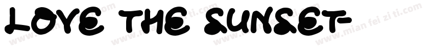 Love the sunset字体转换